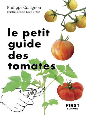 cover image of Le Petit Guide jardin des tomates
